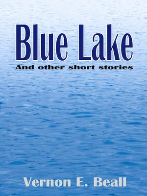 cover image of Blue Lake and Selected Short Stories